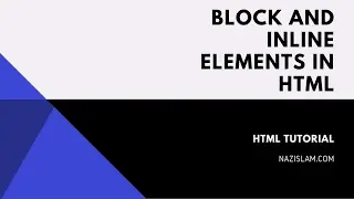 HTML Tutorial: Block and Inline Elements in HTML