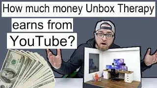 Info Incomes: How much money Unbox Therapy earns from YouTube?