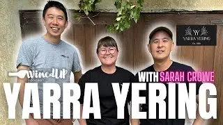 Yarra Yering with Sarah Crowe