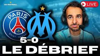 🔥 PSG - OM 5-0 : HUMILIATION... LE D&Eacute;BRIEF LIVE