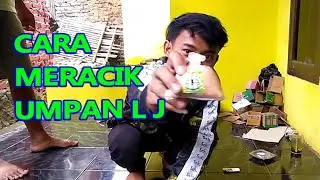 CARA MERACIK DAN TAMBAHAN MENU UMPAN LJ