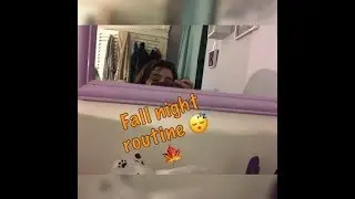 Fall night time routine 2019