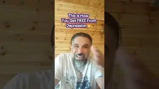 This is how you get FREE from Depression💥