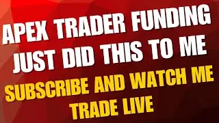 Финансирование Apex Trader только что сделало со мной вот это! Вы это пропустили?