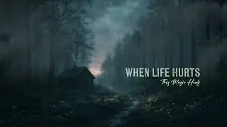 When Life Hurts, This Music Heals.