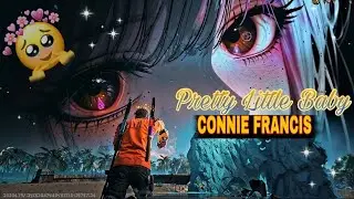 Connie Francis X Pretty Little Baby Free Fire Montage 🥰👀 | Beat Syns FF Montage | Lyrics Song