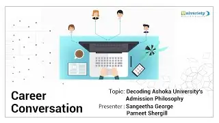 Decoding Ashoka University's Admission Philosophy | Univariety