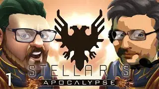 Stellaris: Apocalypse - Terran Empire - Part #1