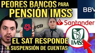 PENSION IMSS DEBES CAMBIARTE DE BANCO😱CONGELAMIENTO DE CUENTAS POR EL SAT💥ADELANTO PAGO PENSI&Oacute;N IMSS