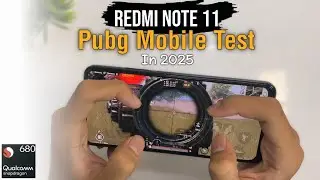 Xiaomi Redmi Note 11 Snapdragon 680 Pubg Mobile Gaming Test in 2025