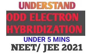 TRICK TO FIND HYBRIDIZATION OF ODD ELECTRON SPECIES|JEE MAIN/ADVANCE|NEET|CHEMISTRY
