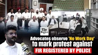 Advocates observe 'No Work Day' to mark protest against FIR registered by police