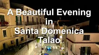 A Beautiful Evening in Santa Domenica Talao