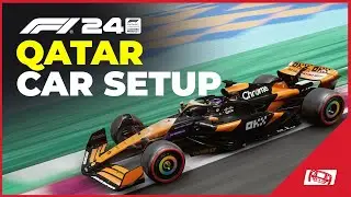 Настройка болида F1 24 Qatar (обновлено после обновления Handling)