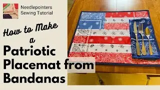 How to Sew A Patrotic Placemat With Bandana