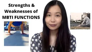 Strengths and Weaknesses Of All Eight (MBTI) Cognitive Functions (An INFJ's Perspective)