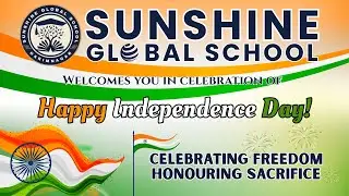 Patriotic Song Performance | Independence Day | Sunshine Global School