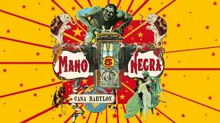 Mano Negra - Hamburger Fields (Official Audio)