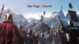 Total War Arena : War Dogs Tutorial