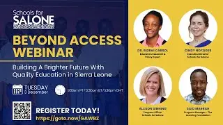 Beyond Access  Building A Brighter Future With Quality Education in Sierra Leone