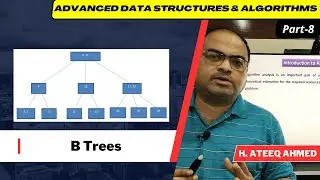 ADSA | Part-8 | B Trees