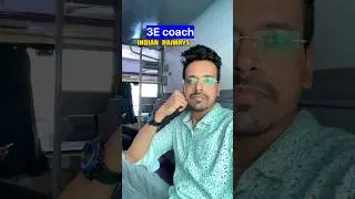 3E coach of Indian Railways Indian Railways economical AC coach #travel #vlog #indianrailways