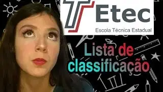 VESTIBULINHO ETEC: Como funciona a lista de classificação?