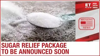 Government nods for Sugar relief package, likely to come before October 1
