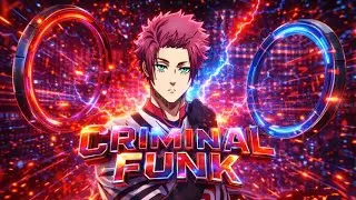 CRIMINAL FUNK -  Sae Itoshi Edit | Blue Lock AMV