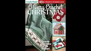 Crochet World 2019 autumn  A very crochet Christmas Журнал с образцами на английском языке