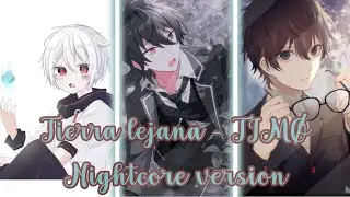 TIMØ//Tierra Lejana//Nightcore Version//Switching Vocals//Calmcore//