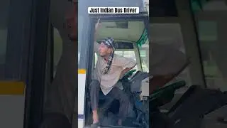 Just Indian Bus Driver #busdriver #bus #funnyshorts #relatablecontent