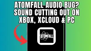 Atomfall Audio Bug? Sound Cutting Out on Xbox, Xcloud & PC &ndash; (How to Fix)