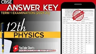 12th Physics (Term-1) OFFICIAL ANSWER KEY | YT #shorts