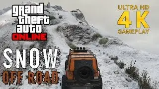 GTA Online Snow Off-Road with Canis Mesa off-road Mount Chiliad Tourist Trail 4K 60fps Gameplay