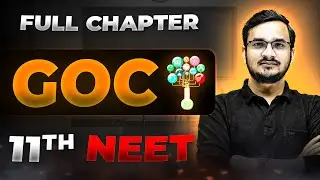 GOC FULL CHAPTER | Class 11th Organic Chemistry | Arjuna NEET