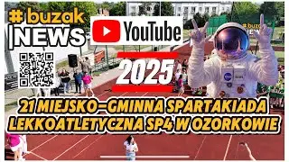 21 MIEJSKO-GMINNA SPARTAKIADA LEKKOATLETYCZNA W SP4 W OZORKOWIE 2025