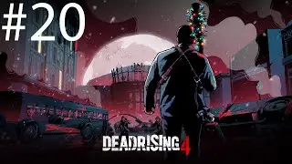 Dead Rising 4 #20