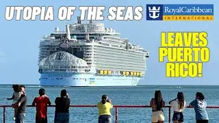 Utopia of the Seas покинула Пуэрто-Рико!