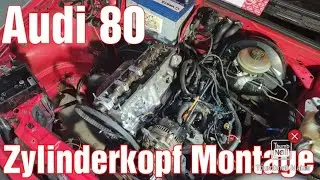 Audi 80 #Zylinderkopf - #Zylinderkopfdichtung - #Nockenwellen Montage