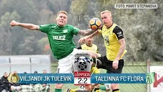 32. voor 2017: Viljandi JK Tulevik  - Tallinna FC Flora 2:2 (1:1)