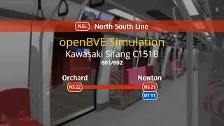 [openBVE - Singapore] SMRT C151B [601/602]: Orchard → Newton