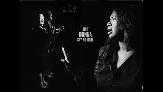 THE FREEDOM AFFAIR - AIN'T GONNA CRY NO MORE [OFFICIAL VIDEO]