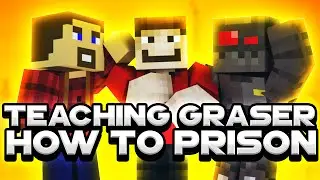 Teaching Graser How To Prison