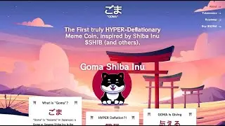 Goma Shiba Inu - The First truly HYPER-Deflationary Meme Coin| Review PART 3