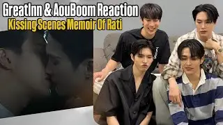 [REACTION] GreatInn & AouBoom MEMOIR OF RATI | AouBoom & GreatInn Kissing Reaction #MemoirOfRati |