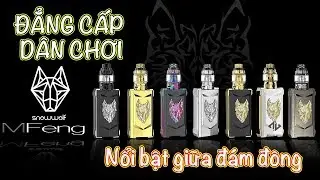 Thu h&uacute;t mọi &aacute;nh nh&igrave;n / Review SnowWolf mFeng 200W