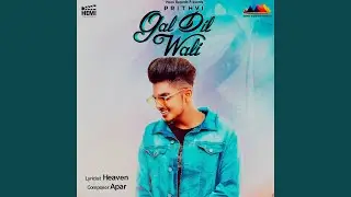 Gal Dil Wali