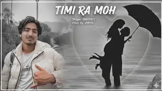 Smokey -  timi ra moh  | prod. by @vibyn | #2025 #rap #lovesong#fyp #viral  