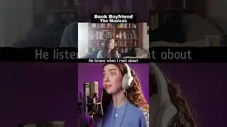 Steamy Romance Incoming 💖📚  Book Boyfriend: The Musical | full video on out channel